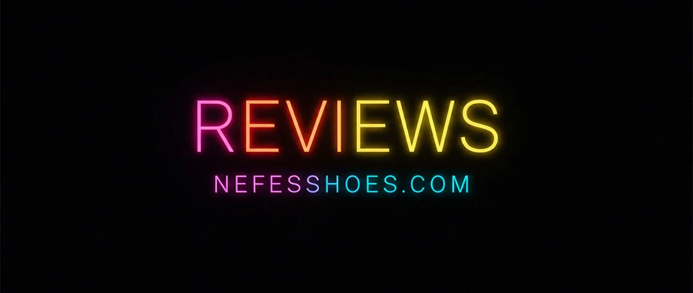 Nefes Shoes Reviews